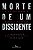 Morte de um dissidente - Imagem 1