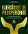 Exercícios de prosperidade: 100 perguntas e práticas para uma vida com mais sucesso - Imagem 1