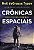 Crônicas espaciais: Rumo à última fronteira - Imagem 1