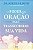 O poder da oração para transformar sua vida - Imagem 1