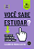Você Sabe Estudar?: Quem Sabe, Estuda Menos e Aprende Mais - Imagem 1