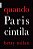 Quando Paris cintila (edição de bolso) - Imagem 1