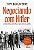 Negociando com Hitler: A desastrosa diplomacia que levou à guerra - Imagem 1
