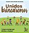 Unidos brincaremos: 50 jogos em grupo que divertem e ensinam - Imagem 1