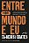 Entre o mundo e eu - Imagem 1