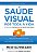 Saúde visual por toda a vida: 10 passos para aperfeiçoar a sua visão de modo natural - Imagem 1