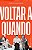 Voltar a quando - Imagem 1