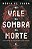 No vale da sombra da morte: Como confiar em Deus quando chega o dia mau - Imagem 1