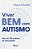 Viver bem com autismo: Mais de 100 práticas de autocuidado - Imagem 1
