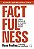 Factfulness: O hábito libertador de só ter opiniões baseadas em fatos - Imagem 1