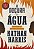 A doçura da água - Imagem 1