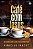 Café com Jesus 2: Com a bênção de Deus Pai, Deus Filho e Deus Espírito Santo - Imagem 1