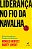 Liderança no fio da navalha - Imagem 1