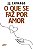 O que se faz por amor - Imagem 1