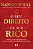O seu direito de ser rico: aprenda como atrair o dinheiro para alcançar a sua liberdade financeira - Imagem 1