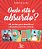 Onde está o absurdo?: 40 cartas para identificar situações fora do comum - Imagem 1