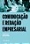 Comunicacao e Redacao Empresarial Ed.1 -s - Fgv - Imagem 1