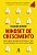 Mindset de crescimento: Como superar o paradoxo da performance e fazer da experimentação e do erro seus maiores aliados - Imagem 1