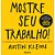 Mostre seu trabalho!: 10 maneiras de compartilhar sua criatividade e ser descoberto - Imagem 1