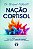Nação Cortisol: Por que o estresse engorda e acaba com a sua saúde - E o que você pode fazer para dizer adeus ao cansaço, equilibrar o peso e restaurar a sua vitalidade - Imagem 1