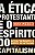 A ética protestante e o espírito do capitalismo - Imagem 1