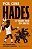 Hades, o "menos pior" dos deuses: Uma divertida viagem do olimpo ao submundo - Imagem 1