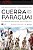 Guerra do Paraguai: Vidas, personagens e destinos no maior conflito da América do Sul - Imagem 1