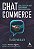 Chat commerce: escale seus resultados transformando conversas em vendas - Imagem 1
