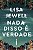 Nada disso é verdade - Imagem 1