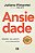 Ansiedade: o fim da escravidão - Imagem 1