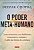 O poder meta-humano: como desenvolver suas habilidades, transcender a realidade e ir além dos limites do cotidiano - Imagem 1