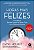 Horas mais felizes: como vencer a distração, expandir seu tempo e focar o que realmente importa - Imagem 1