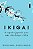 Ikigai - Nova edição: O segredo japonês para uma vida longa e feliz - Imagem 1