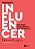 Profissão influencer: Como fazer sucesso dentro e fora da internet - Imagem 1