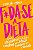 F*da-se a dieta - Imagem 1