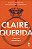 Claire, querida - Imagem 1