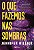 O que fazemos nas sombras – Sucesso do Goodreads na categoria Best Mistery & Thriller 2022 - Imagem 1
