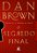 O segredo final (Robert Langdon – Livro 6) - Imagem 1