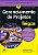 Gerenciamento de projetos para leigos - Imagem 1