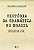 História da gramática no Brasil: Séculos XVI a XIX - Imagem 1