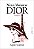 Merci, Monsieur Dior - Imagem 1