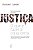Justiça: O que é fazer a coisa certa - Imagem 1