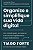 Organize e simplifique sua vida digital: Um método para armazenar e encontrar rapidamente o que você precisa - Imagem 1