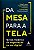 Da mesa para a tela: novos modelos de negociação na era digital - Imagem 1