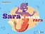 Sara, A Sereia Rara - Imagem 1
