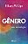 Gênero: Uma introdução - Imagem 1