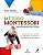 Método Montessori na educação dos filhos - Imagem 1