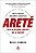Areté: seja a melhor versão de si mesmo - Imagem 1