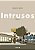 Intrusos - Contos - Imagem 1