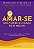 Amar-se: Uma viagem em busca de si mesmo - Imagem 1